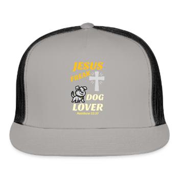 Jesus Freak, Dog Lover, Matthew 22:37 - Trucker Hat - gray/black - Front