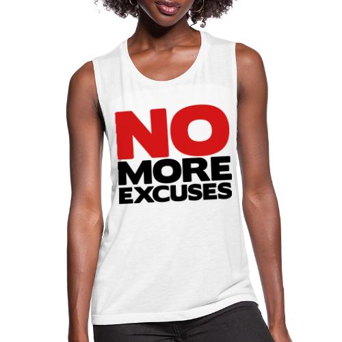No More Excuses - Women's Flowy Muscle Tank by Bella