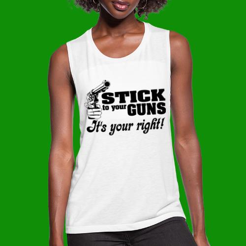 Stick to Your Guns - Women's Flowy Muscle Tank by Bella