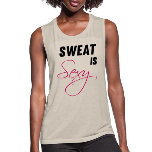 Sweat is Sexy - Women's Flowy Muscle Tank by Bella