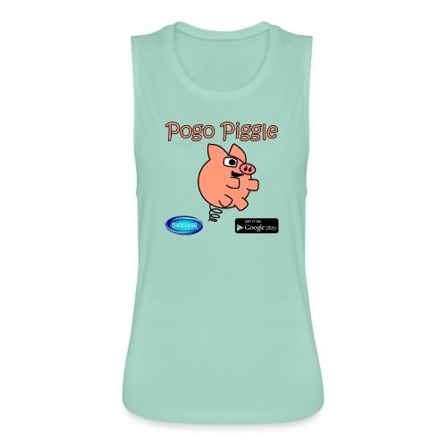 Pogo Piggle - Women's Flowy Muscle Tank by Bella