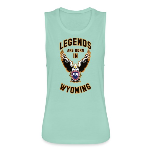Legends are born in Wyoming - Women's Flowy Muscle Tank by Bella