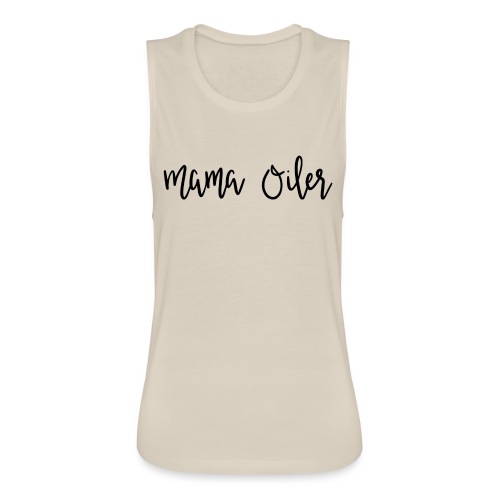 MamaOilerShirt - Women's Flowy Muscle Tank by Bella