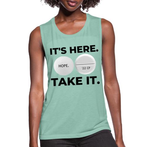 IT'S HERE - TAKE IT (white) - Women's Flowy Muscle Tank by Bella
