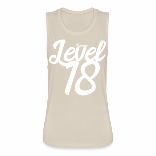 Forever Level 18 Gamer Birthday Gift Ideas - Women's Flowy Muscle Tank by Bella
