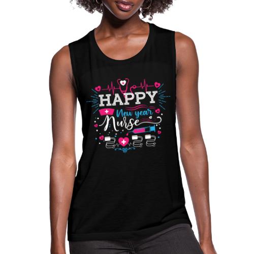 My Happy New Year Nurse T-shirt - Women's Flowy Muscle Tank by Bella