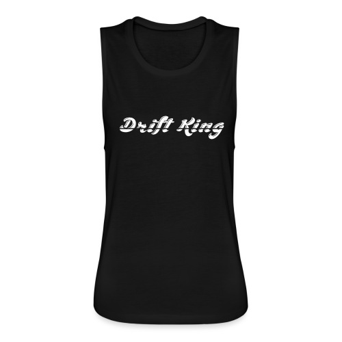 Drift King - Women's Flowy Muscle Tank by Bella