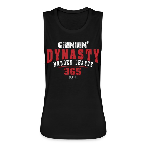 Dynasty Grind 365 - Women's Flowy Muscle Tank by Bella