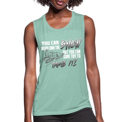 Tame the Snow - Women's Flowy Muscle Tank by Bella