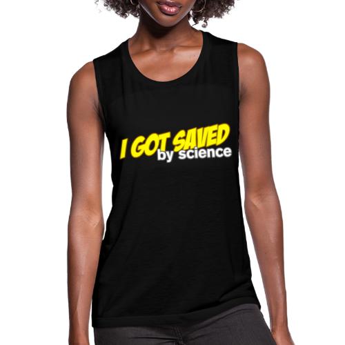 Saved by Science - Women's Flowy Muscle Tank by Bella