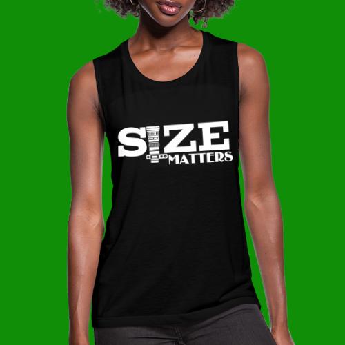 Size Matters Photography - Women's Flowy Muscle Tank by Bella