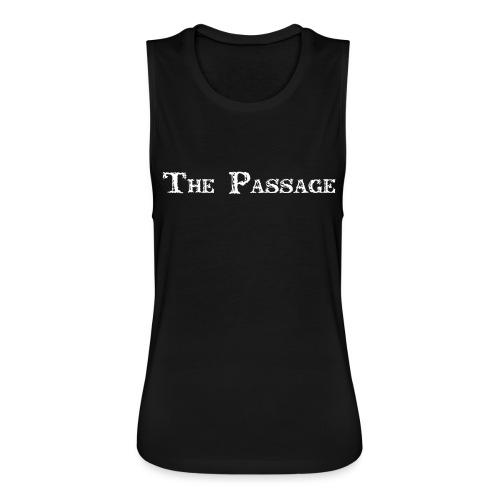 The Passage - Women's Flowy Muscle Tank by Bella