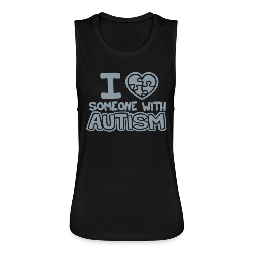 I Love Someone With Autism - Women's Flowy Muscle Tank by Bella