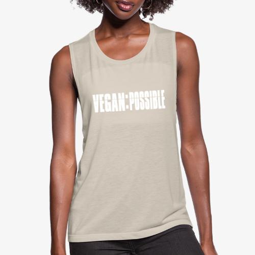 VeganPossible - Women's Flowy Muscle Tank by Bella