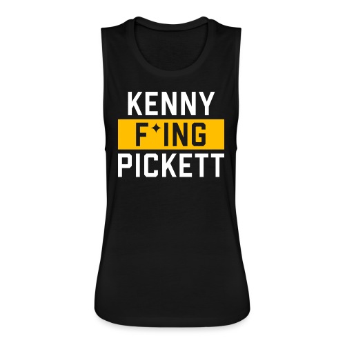 Kenny F'ing Pickett - Women's Flowy Muscle Tank by Bella
