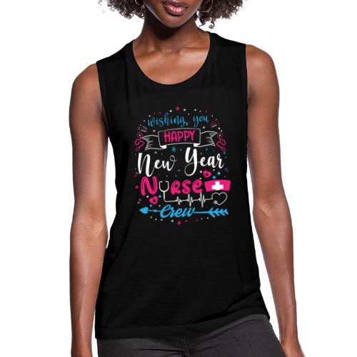 My Happy New Year Nurse T-shirt - Women's Flowy Muscle Tank by Bella