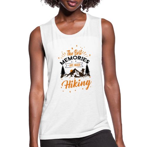 The Best Memories Are Made Hiking - Women's Flowy Muscle Tank by Bella