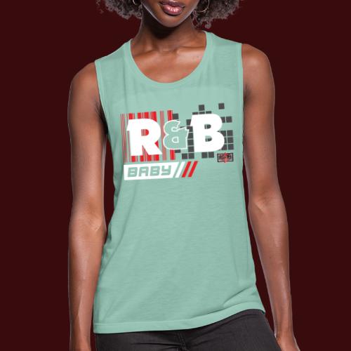 R&B Baby - Women's Flowy Muscle Tank by Bella