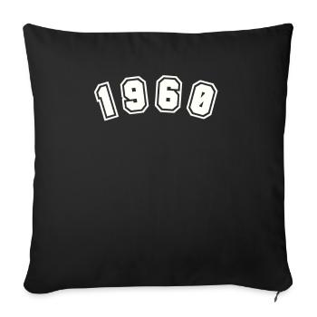 Born in 1960 Year of Birth Birthday - Throw Pillow Cover 17.5” x 17.5” - black - Front