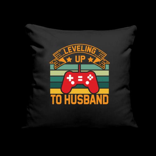 Leveling Up To Husband - Throw Pillow Cover 17.5” x 17.5”