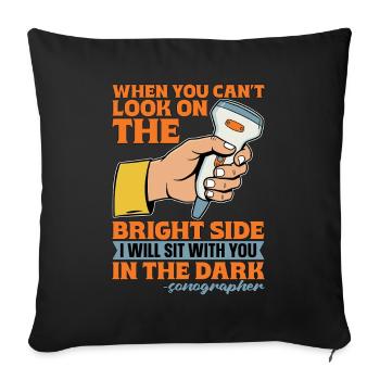 Sonographer When You Can't Look Ultrasound Tech - Throw Pillow Cover 17.5” x 17.5” - black - Front
