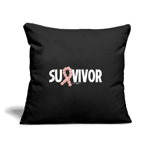 Survivor - Throw Pillow Cover 17.5” x 17.5”