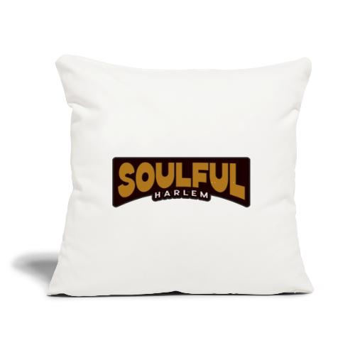 SOULFUL HARLEM - Throw Pillow Cover 17.5” x 17.5”