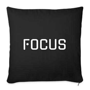 Focus - Throw Pillow Cover 17.5” x 17.5” - black - Front