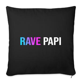 Techno Rave Men EDM Rave Papi Rave Daddy - Throw Pillow Cover 17.5” x 17.5” - black - Front