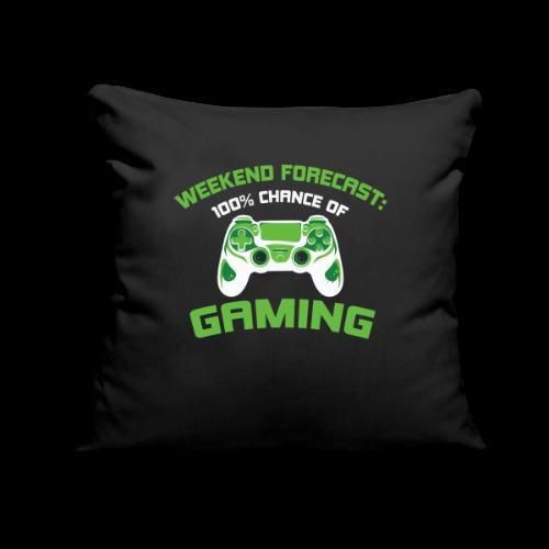 Weekend Forecast: 100% Gaming! - Throw Pillow Cover 17.5” x 17.5”