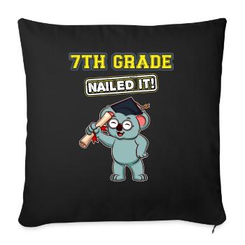Seventh Grade Nailed It Middle School Highschool - Throw Pillow Cover 17.5” x 17.5” - black - Front