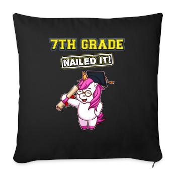 Seventh Grade Nailed It Middle School Highschool - Throw Pillow Cover 17.5” x 17.5” - black - Front