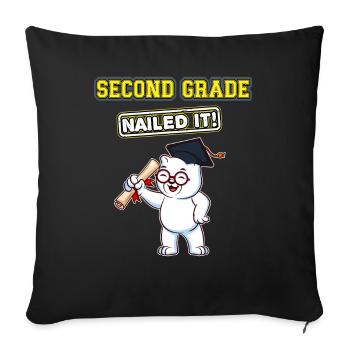 Second Grade Nailed It Primary Elementary School - Throw Pillow Cover 17.5” x 17.5” - black - Front