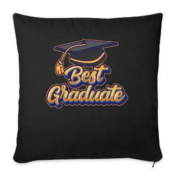 Best Graduate Sayings Team Graduating Graduation - Throw Pillow Cover 17.5” x 17.5” - black - Front