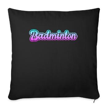 badminton - Throw Pillow Cover 17.5” x 17.5” - black - Front