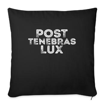 Post-Tenebras Lux Latin Language Latin Quote - Throw Pillow Cover 17.5” x 17.5” - black - Front