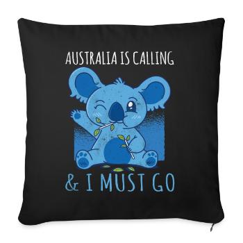 I Must Go Koala Bear Australian Australia Day - Throw Pillow Cover 17.5” x 17.5” - black - Front