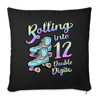 Rolling Into 12 Double Digits Roller Skaters 12th - Throw Pillow Cover 17.5” x 17.5” - black - Front