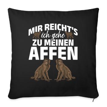 Mir Reicht's Ich Gehe Zu Meinen Affen - Orang-Utan - Throw Pillow Cover 17.5” x 17.5” - black - Front