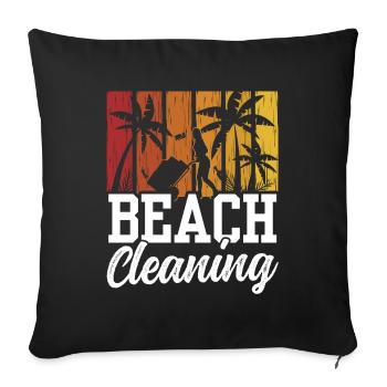 Beach Cleaning Coast Clean Up Beaches - Throw Pillow Cover 17.5” x 17.5” - black - Front