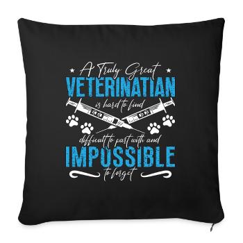 Veterinary A Truly Great Veterinarian Vet Tech Pet - Throw Pillow Cover 17.5” x 17.5” - black - Front