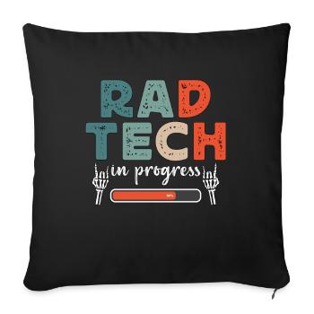 X-ray Tech Rad Tech In Radiology X-ray Technician - Throw Pillow Cover 17.5” x 17.5” - black - Front