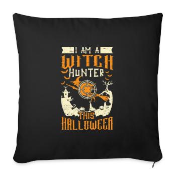 Witch Hunter Scary Witches Spooky Witch Halloween - Throw Pillow Cover 17.5” x 17.5” - black - Front