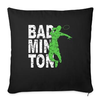 Badminton - Throw Pillow Cover 17.5” x 17.5” - black - Front