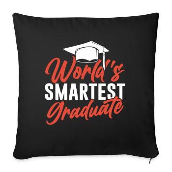 World's Smartest Graduate Graduating Graduation - Throw Pillow Cover 17.5” x 17.5” - black - Front