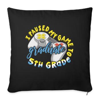 Graduate 5th Grade Graduating 2023 Graduation - Throw Pillow Cover 17.5” x 17.5” - black - Front