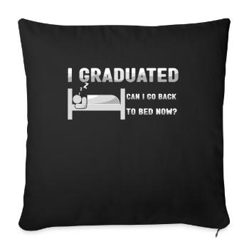 Back To Bed Graduate Graduating 2023 Graduation - Throw Pillow Cover 17.5” x 17.5” - black - Front