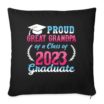 Great Grandpa Graduate Graduating 2023 Graduation - Throw Pillow Cover 17.5” x 17.5” - black - Front