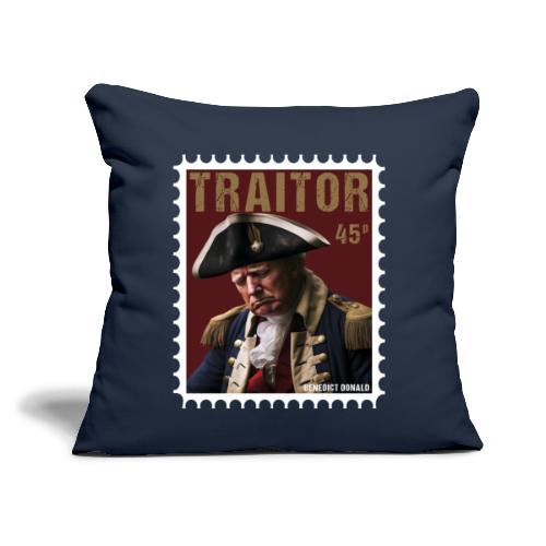 Traitor Trump Crying - Benedict Arnold Stamp Tees - Throw Pillow Cover 17.5” x 17.5”