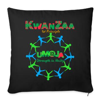 Kwanzaa's First Principle, Strength in unity. - Throw Pillow Cover 17.5” x 17.5” - black - Front